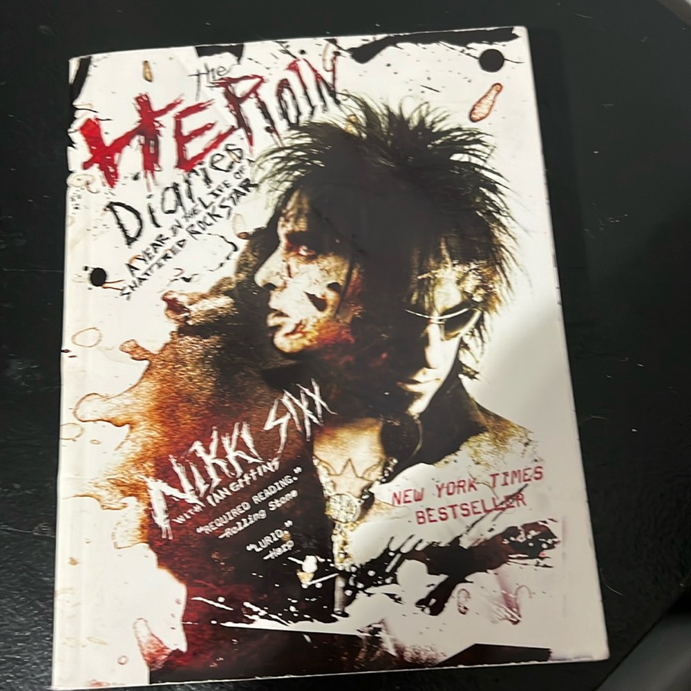 Nikki Sixx The Heroin Diaries